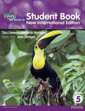 Heinemann Explore Science: Student Book New International Edition Grade 5 (Primary Explore Science International Edition) - John Stringer [KSIĄŻKA]