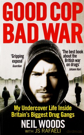 Good Cop, Bad War - Neil Woods [KSIĄŻKA]
