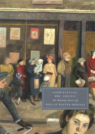 Good Evening, Mrs Craven: The Wartime Stories of Mollie Panter-Donnes Persephone Classics - Mollie Panter-Downes [KSIĄŻKA]