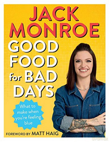 Good Food for Bad Days: What to Make When You're Feeling Blue - Jack Monroe [KSIĄŻKA]