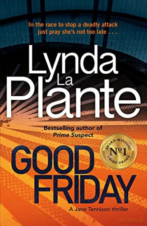 Good Friday: Before Prime Suspect there was Tennison - this is her story - Lynda La Plante [KSIĄŻKA]