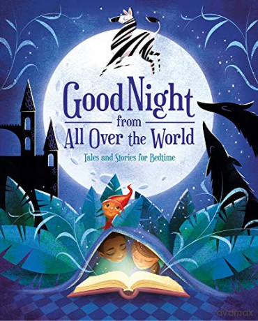 Good Night from all Over the World: Tales and Stories for Bedtime - Anna Lang [KSIĄŻKA]