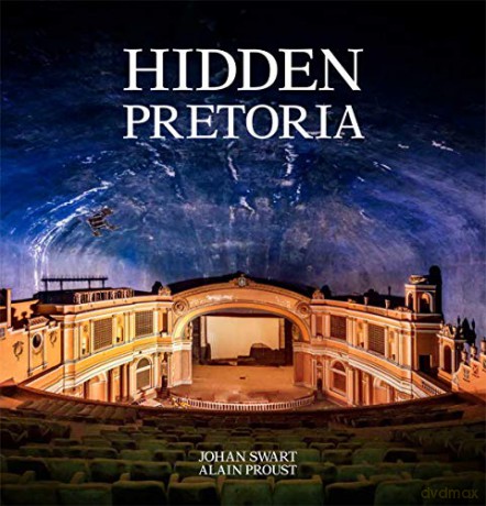Hidden Pretoria - Alain Proust [KSIĄŻKA]