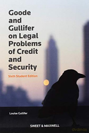 Goode on Legal Problems of Credit and Security - Professor Louise Gullifer [KSIĄŻKA]