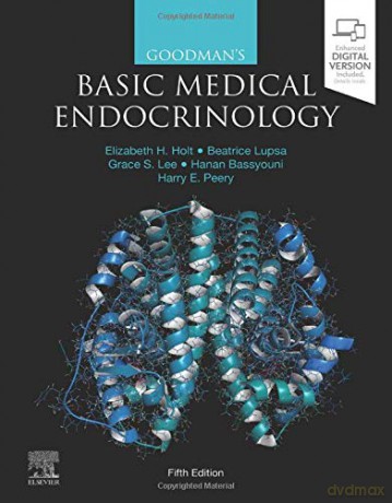 Goodman's Basic Medical Endocrinology - Elizabeth H. Holt [KSIĄŻKA]