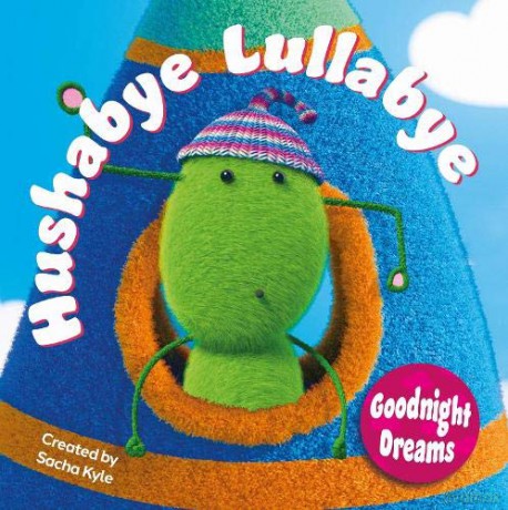 Goodnight Dreams Hushabye Lullabye - Sacha Kyle [KSIĄŻKA]