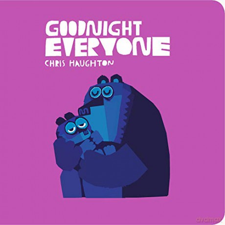 Goodnight Everyone - Chris Haughton [KSIĄŻKA]