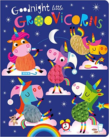 Goodnight Little Groovicorns - Rosie Greening [KSIĄŻKA]