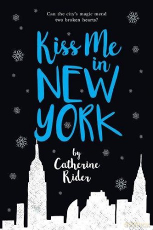 Kiss Me In New York - Catherine Rider [KSIĄŻKA]