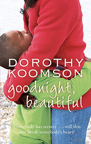 Goodnight, Beautiful - Dorothy Koomson [KSIĄŻKA]