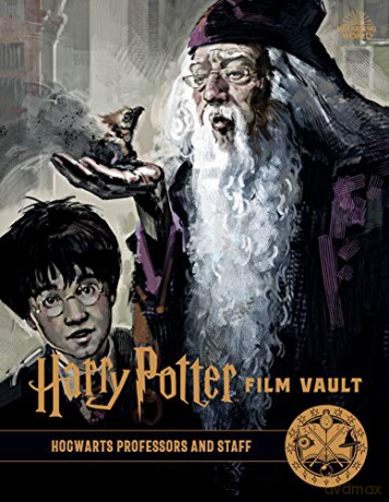 Harry Potter: The Film Vault - Volume 11: Hogwarts Professors And Staff - Jody Revenson [KSIĄŻKA]
