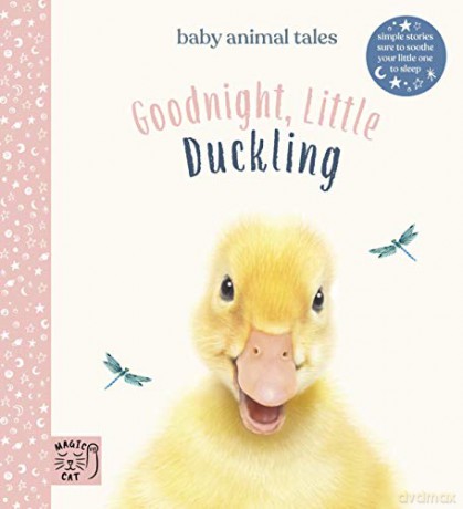 Goodnight, Little Duckling: Simple stories sure to soothe your little one to sleep Baby Animal Tales: 1 - Amanda Wood [KSIĄŻKA]