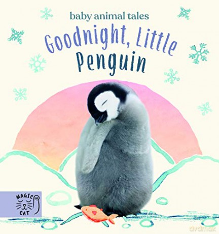 Goodnight, Little Penguin: A book about going to nursery Baby Animal Tales - Amanda Wood [KSIĄŻKA]
