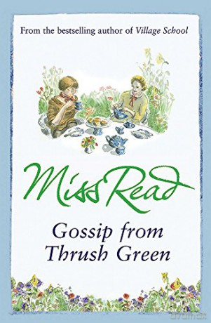 Gossip from Thrush Green - Miss Read [KSIĄŻKA]