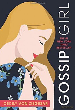 Gossip Girl: A Novel by Cecily Von Ziegesar: 1 - Cecily von Ziegesar [KSIĄŻKA]