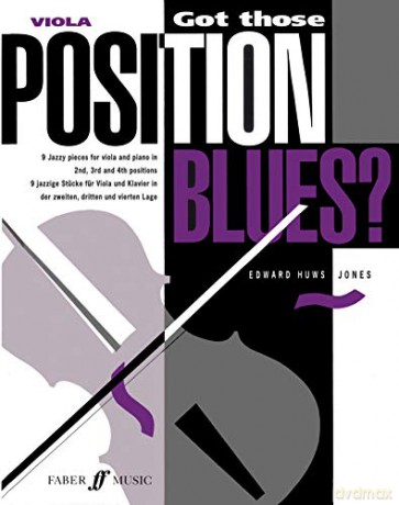 Got Those Position Blues Viola and Piano - Edward Huws Jones [KSIĄŻKA]