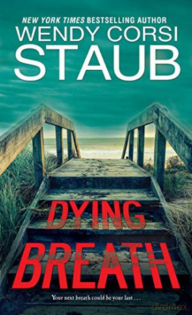 Dying Breath - Wendy Corsi Staub [KSIĄŻKA]