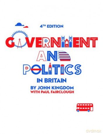 Government and Politics in Britain - John Kingdom [KSIĄŻKA]