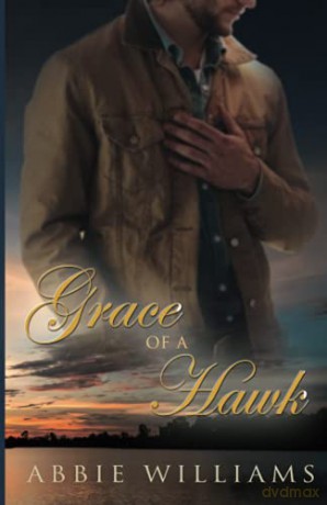 Grace of a Hawk The Dove Saga - Abbie Williams [KSIĄŻKA]