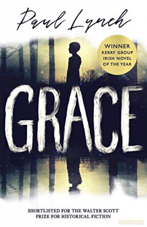 Grace: Winner of the Kerry Group Irish Novel of the Year - Paul Lynch [KSIĄŻKA]