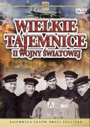 Wielkie Tajemnice II Wojny Światowej 29: Tajemnica losów braci Sullivan [DVD]