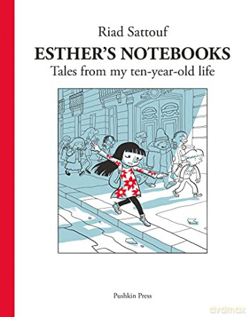 Esther's Notebooks 1: Tales From My Ten-Year-Old Life (Graphic Biography) - Riad Sattouf [KSIĄŻKA]