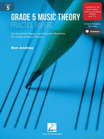 Grade 5 Music Theory Practice Papers - Ben Andrew [KSIĄŻKA]
