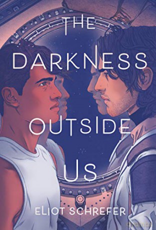 The Darkness Outside Us - Eliot Schrefer [KSIĄŻKA]