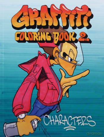 Graffiti Coloring Book 2: Characters - Jacob Kimvall [KSIĄŻKA]