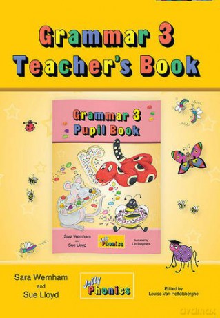 Grammar 3 Teacher's Book: In Precursive Letters British English edition Jolly Learning - Sara Wernham [KSIĄŻKA]
