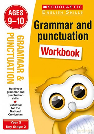 Grammar and Punctuation practice activities for children ages 9-10 Year 5. Perfect for Home Learning. Scholastic English Skills - Paul Hollin [KSIĄŻKA]