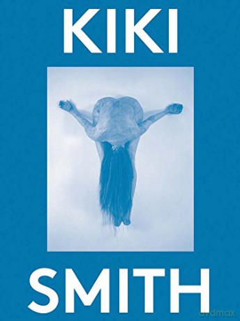 Kiki Smith: 2000 Words - Karen Marta [KSIĄŻKA]