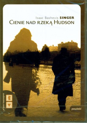 Cienie Nad Rzeką Hudson (twarda) - Isaac Bashevis Singer [CD]