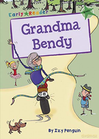 Grandma Bendy: Green Early Reader Green Band - Izy Penguin [KSIĄŻKA]