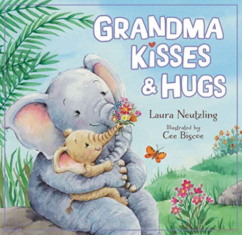 Grandma Kisses and Hugs - Neutzling [KSIĄŻKA]