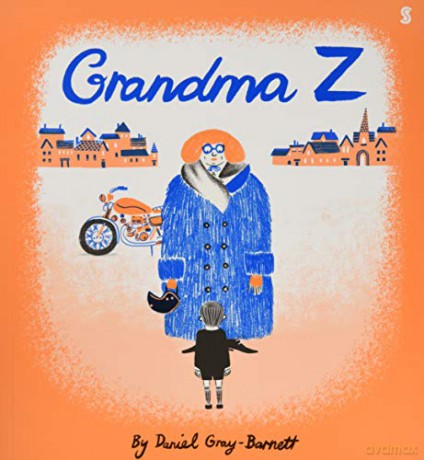 Grandma Z - Daniel Gray-Barnett [KSIĄŻKA]