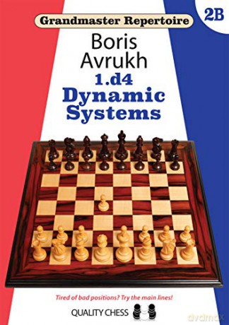 Grandmaster Repertoire 2B - Dynamic Defences: Dynamic Systems - Boris Avrukh [KSIĄŻKA]