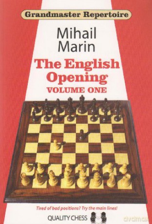 Grandmaster Repertoire: English Opening: v. 1: Grandmaster Repertoire 3: 03 - Mihail Marin [KSIĄŻKA]