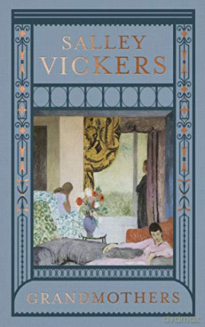 Grandmothers - Salley Vickers [KSIĄŻKA]