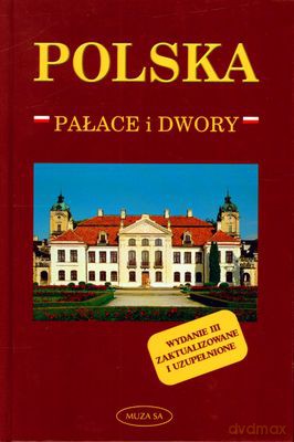 Polska Pałace I Dwory (twarda) - Małgorzata Omilanowska [KSIĄŻKA]