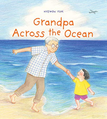Grandpa Across the Ocean - Hyewon Yum [KSIĄŻKA]