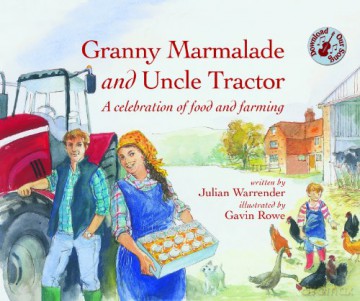 Granny Marmalade and Uncle Tractor - J. Warrender [KSIĄŻKA]