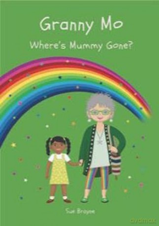 Granny Mo - Where Has Mummy Gone - Sue Brayne [KSIĄŻKA]