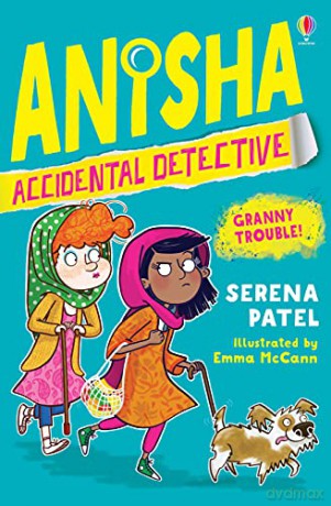 Granny Trouble Anisha, Accidental Detective - Serena Patel [KSIĄŻKA]