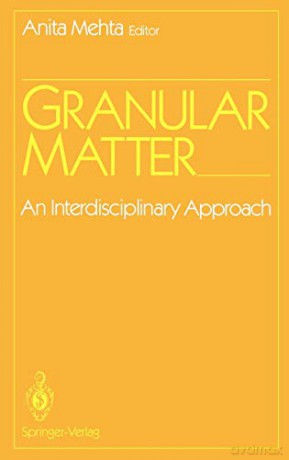 Granular Matter: An Interdisciplinary Approach - Anita Mehta [KSIĄŻKA]