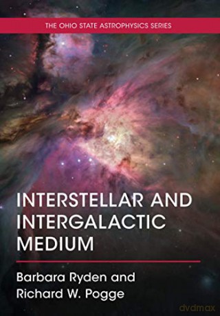 Interstellar And Intergalactic Medium - Barbara Ryden [KSIĄŻKA]