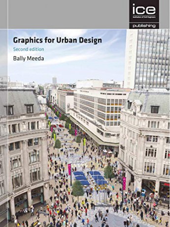 Graphics for Urban Design, Second edition - Bally Meeda [KSIĄŻKA]