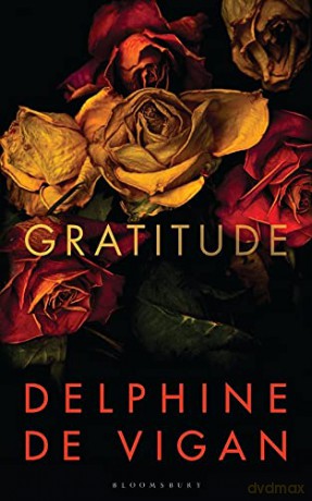 Gratitude - Delphine de Vigan [KSIĄŻKA]