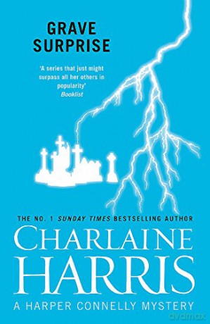 Grave Surprise Harper Connelly 2 - Charlaine Harris [KSIĄŻKA]