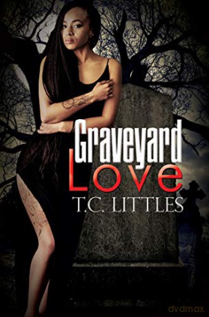 Graveyard Love - T.C Littles [KSIĄŻKA]